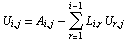 U _ (i, j) = A _ (i, j) - Underoverscript[∑, r = 1, arg3] L _ (i, r) U _ (r, j)